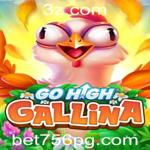 GoHighGallina: Descubra as Emoções do Jogo que Conquistou o Mundo